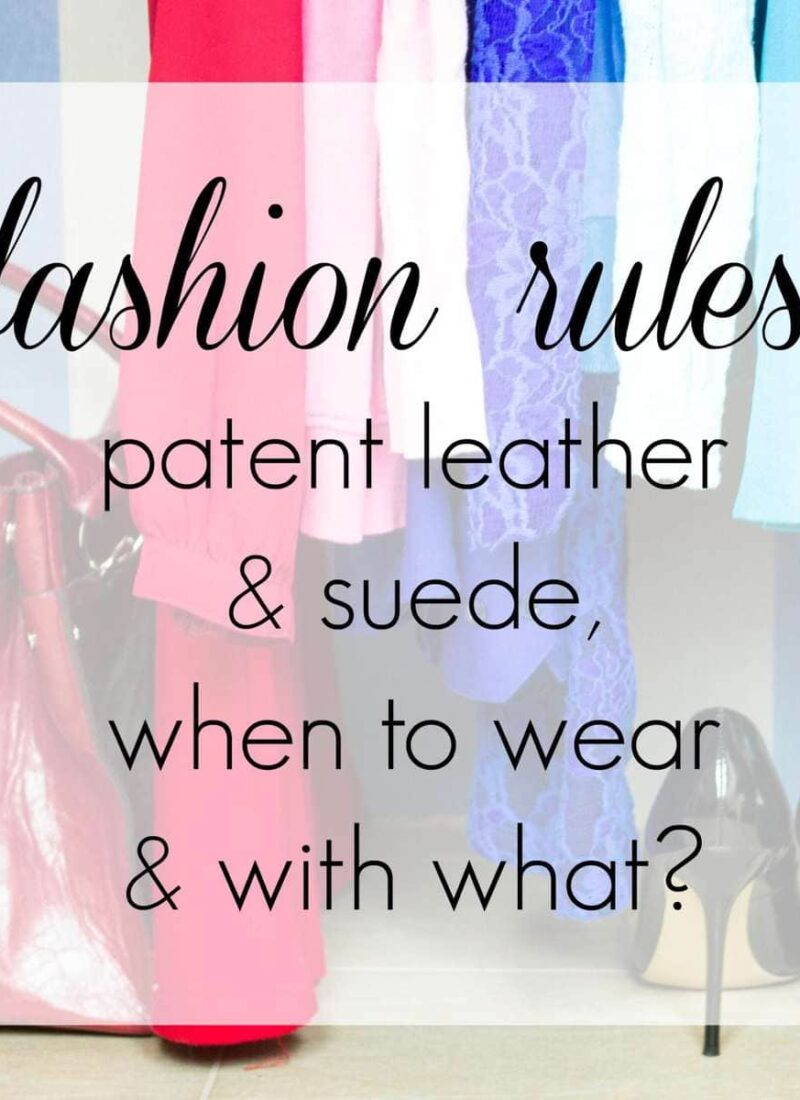 Breaking Fashion Rules – Patent Leather and Suede featured by popular DC petite fashion blogger, Wardrobe Oxygen