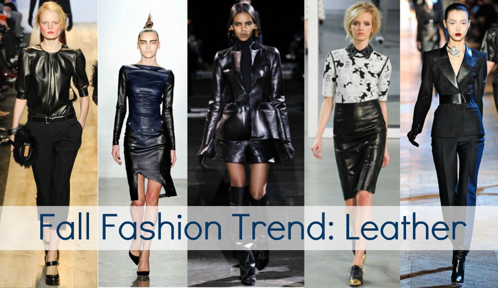 fall 2012 fashion trend leather