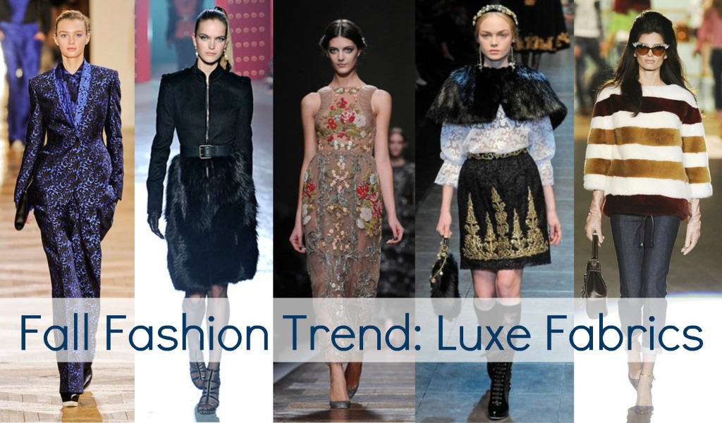 fall 2012 fashion trend luxe fabric fur brocade
