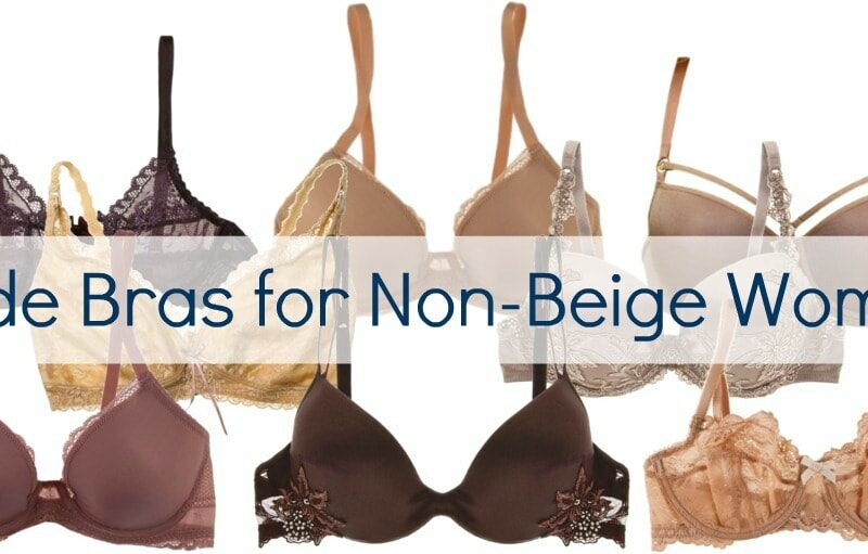 Ask Allie: Nude Bras for Non-Beige Women