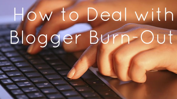 blogger burn out writers block