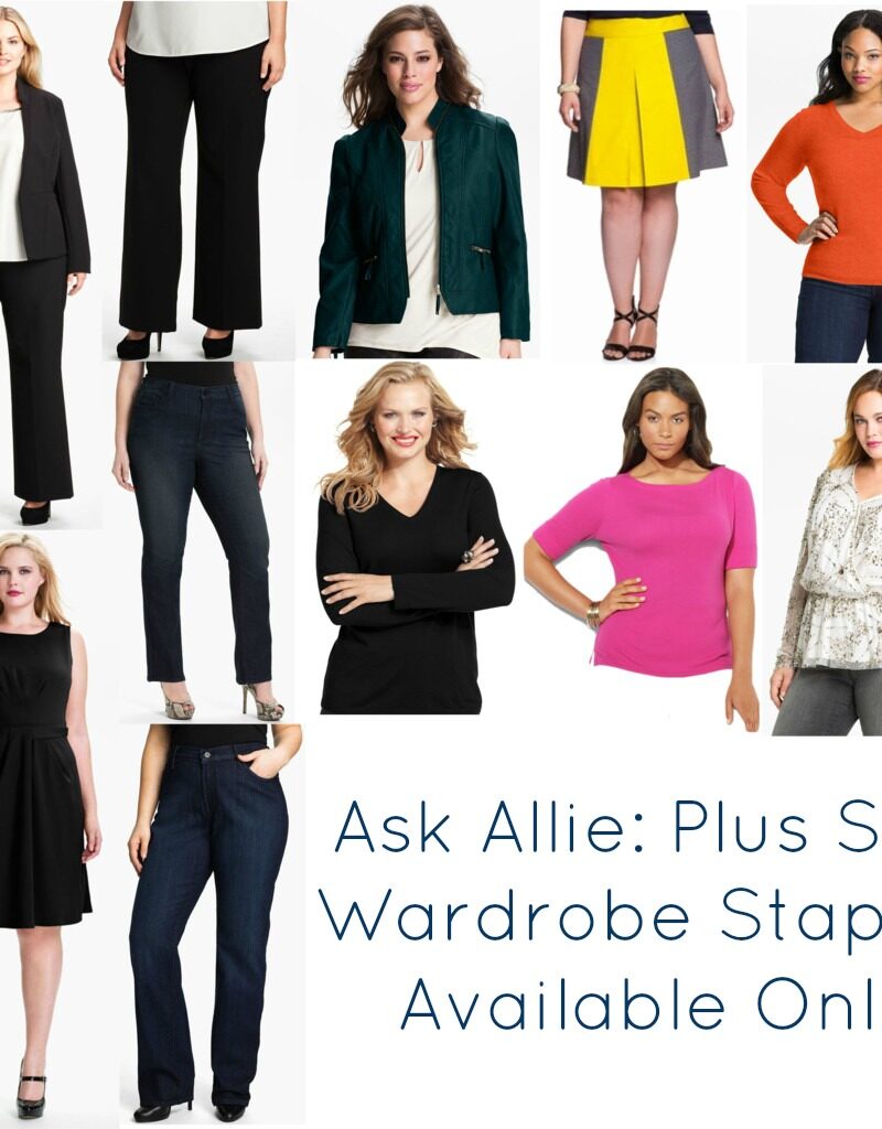 Ask Allie: Plus Size Wardrobe Staples