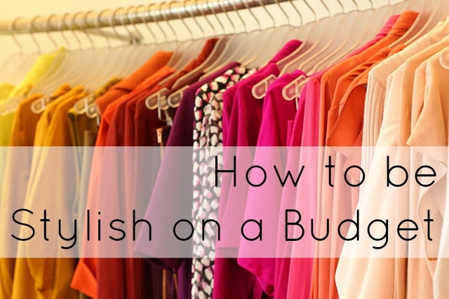 how to be stylish on a budget