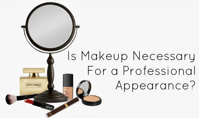 Ask Allie: When is it Time to Wear Makeup? 1 professional dress code makeup women office