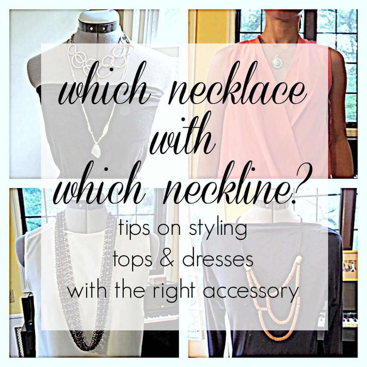 How to Wear Jewelry with Necklines