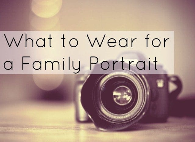 what to wear for a family portrait