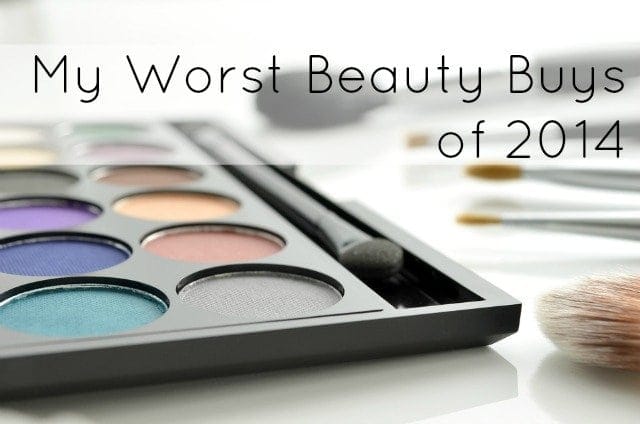 worst beauty buys of 2014