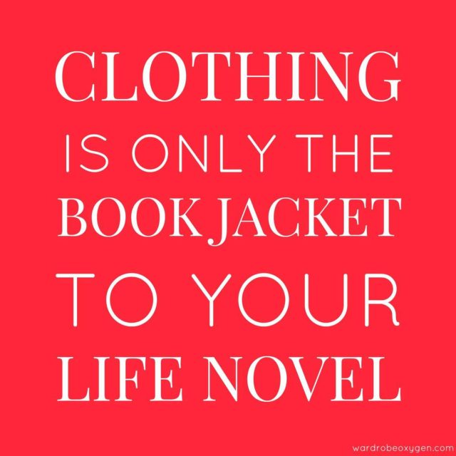 clothing is only the book jacket to your life novel