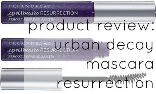 Product Review: Urban Decay Mascara Resurrection