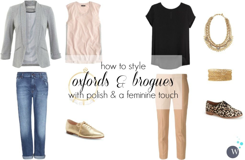 how to style oxfords brogues and loafers with polish and a feminine touch