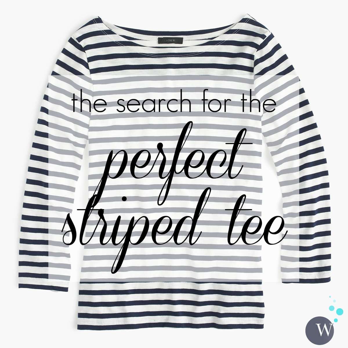 The Search for the Perfect Striped Tee