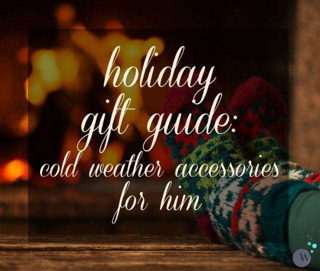 Holiday Gift Guide: The best cold weather accessories for the guy in your life via Wardrobe Oxygen