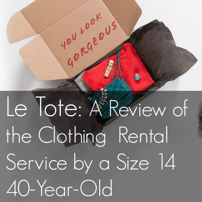 Trying Le Tote: My Experience with the Clothing and Accessory Rental Company