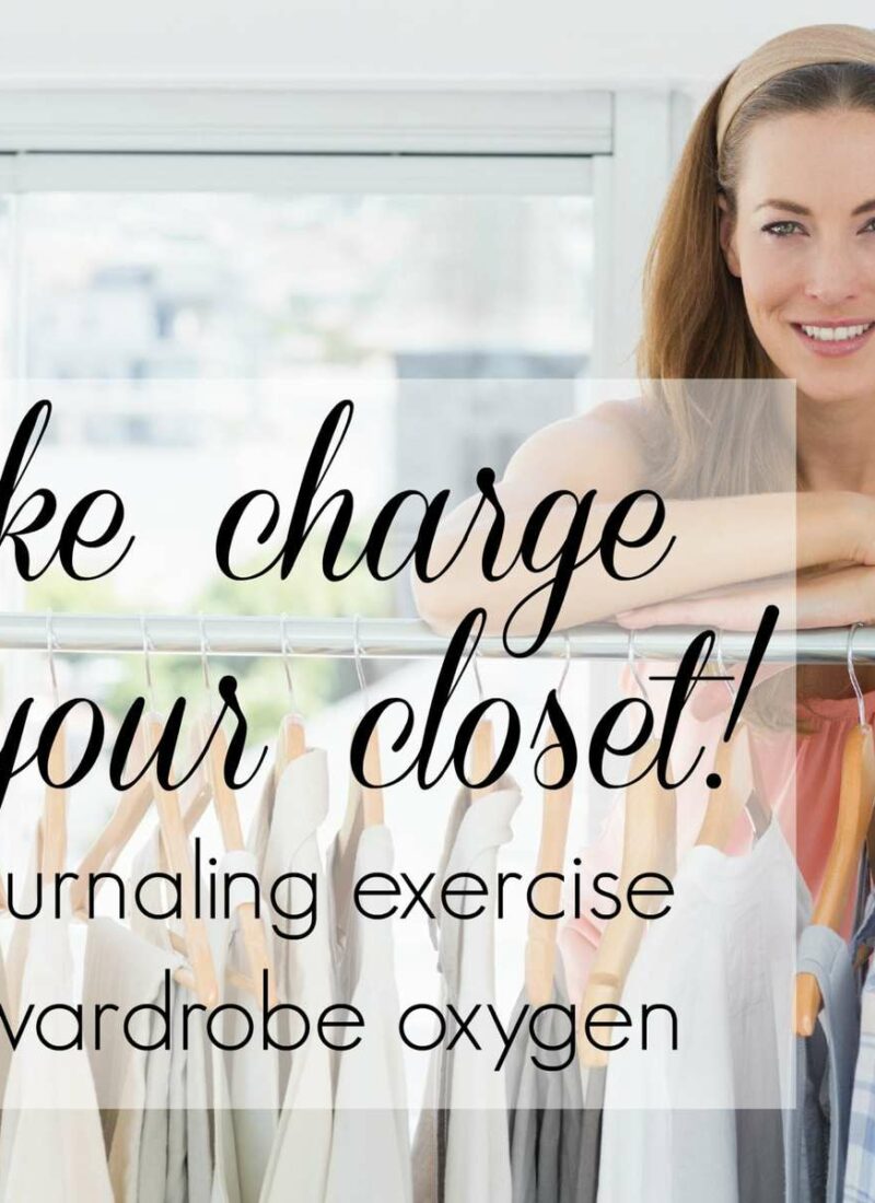 Take Charge of Your Closet: Less Shopping, More Style