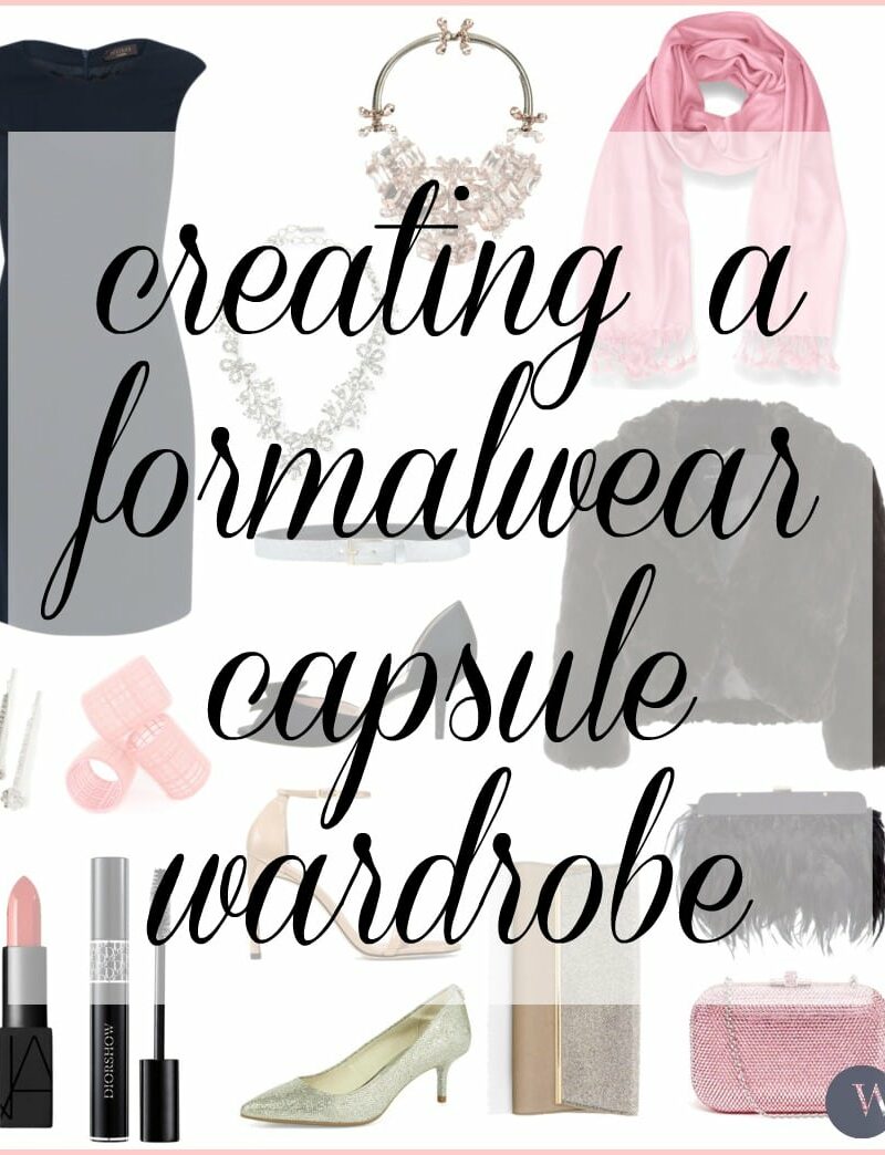 Wardrobe Oxygen: Creating a Formalwear Capsule Wardrobe. Buy less and have more style with these tips of creating a collection of pieces to be ready for any formal event.