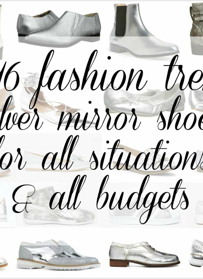 2016 fashion trend silver mirror shoes - Wardrobe Oxygen