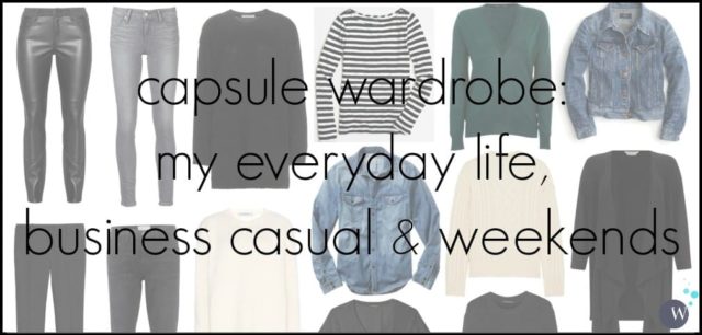 capsule wardrobe everyday life business casual weekends