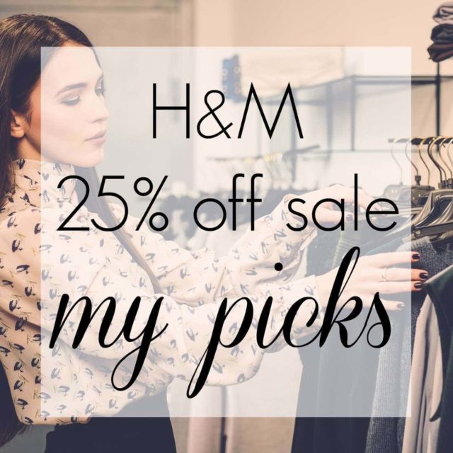 H&M 25% off sale - code and my best picks from the sale
