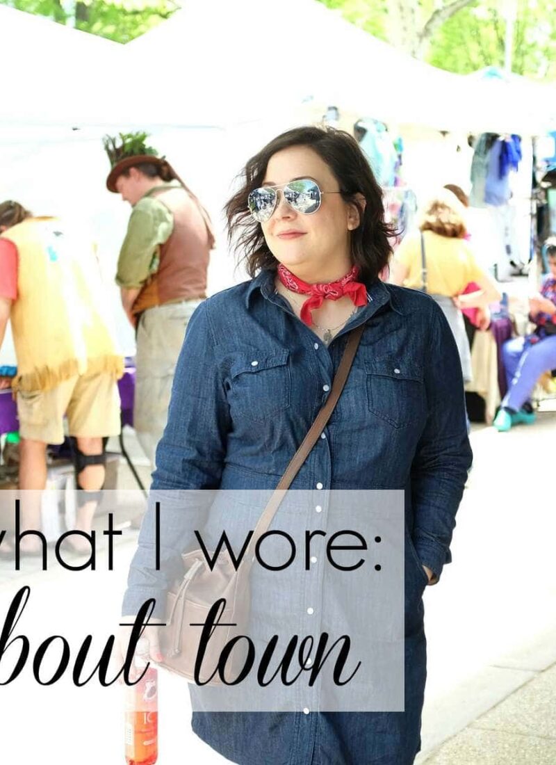 wardrobe oxygen - what I Wore about town
