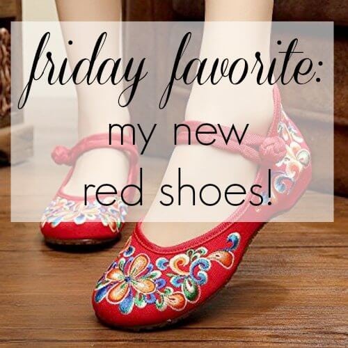 Friday Favorite: My New Red Shoes!