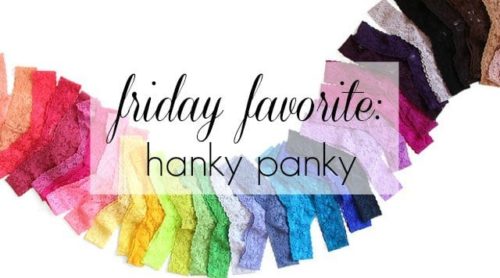 Friday Favorite: Hanky Panky