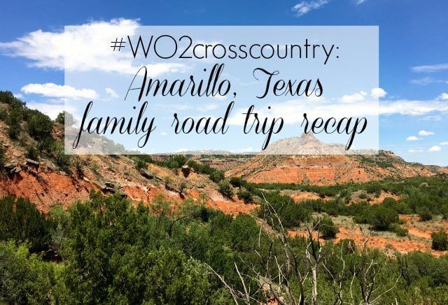 amarillo texas family road trip recap - wardrobe oxygen