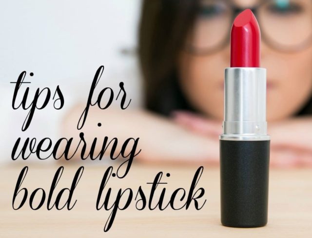 Tips for wearing dark or bold lipstick - how to care for lips, kieep lips even, and choose the right product by Wardrobe Oxygen