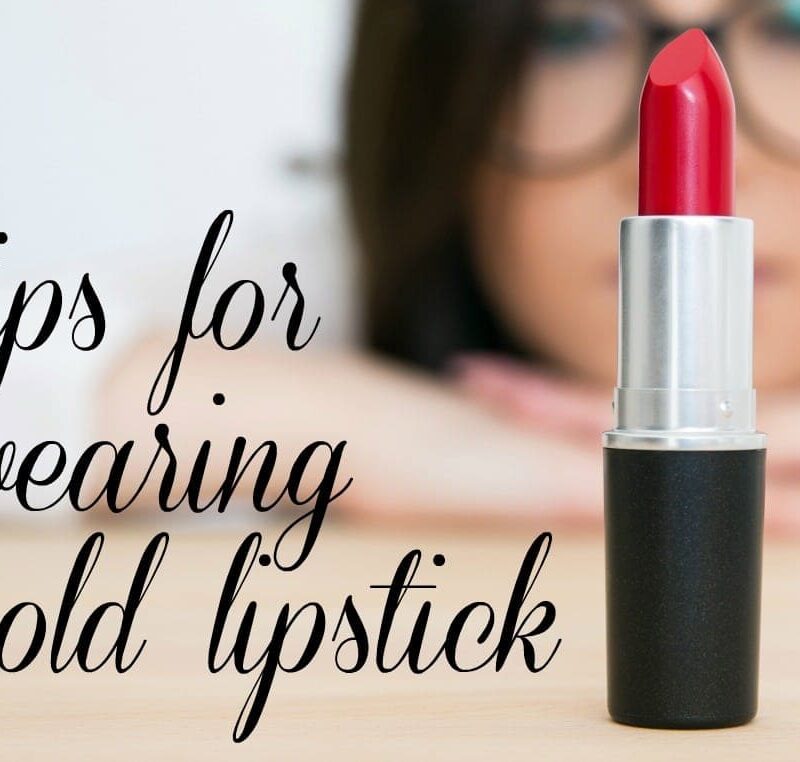 Tips for wearing dark or bold lipstick - how to care for lips, kieep lips even, and choose the right product by Wardrobe Oxygen How to Successfully Wear Bold or Dark Lipstick