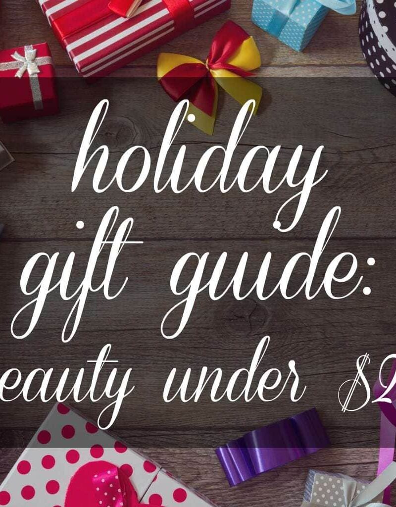 Gift Guide Beauty $25 and Less - Wardrobe Oxygen Gift Guide: Beauty Gifts $25 and Less