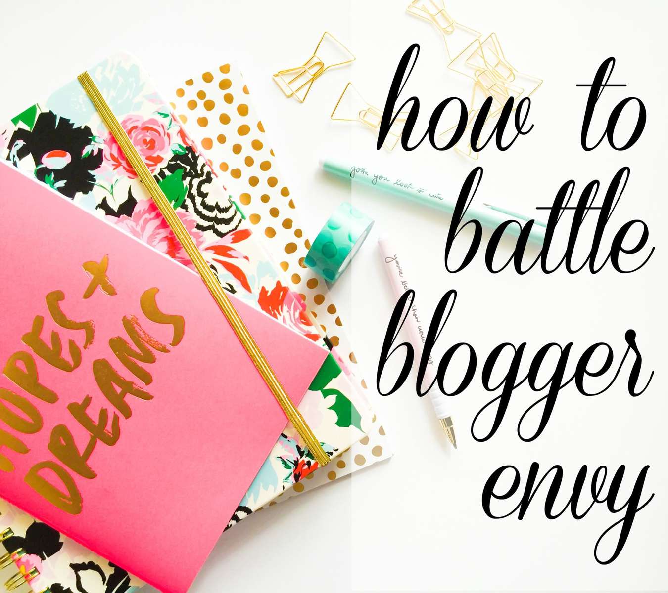 How to Battle Blogger Envy