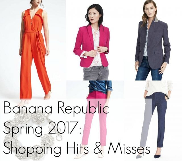 Wardrobe Oxygen Banana Republic Shopping Review Hits and Misses Spring 2017