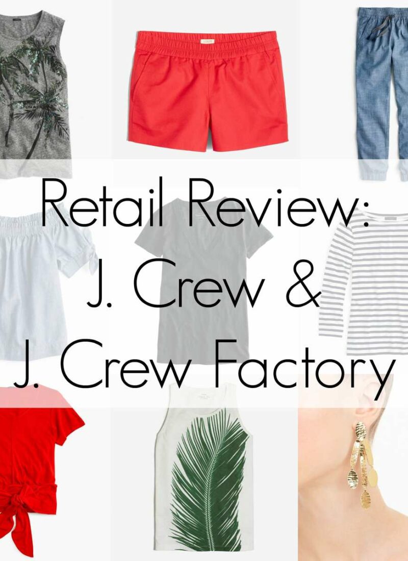 J. Crew and J. Crew Factory Summer 2017 Review hits and misses - Wardrobe OxygenJ. Crew and J. Crew Factory Summer 2017 Review hits and misses - Wardrobe Oxygen. J. Crew Summer 2017 Review