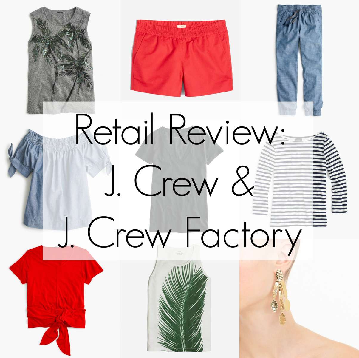 J. Crew and J. Crew Factory Summer 2017 Review hits and misses - Wardrobe OxygenJ. Crew and J. Crew Factory Summer 2017 Review hits and misses - Wardrobe Oxygen