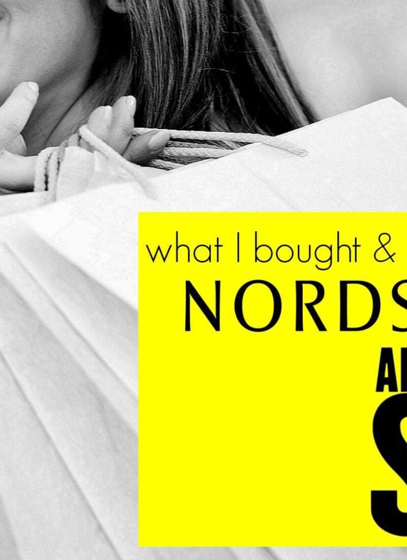 What I bought at the Nordstrom Anniversary Sale, a review of my purchases and which were hits and which were misses. Nordstrom Anniversary Sale Review