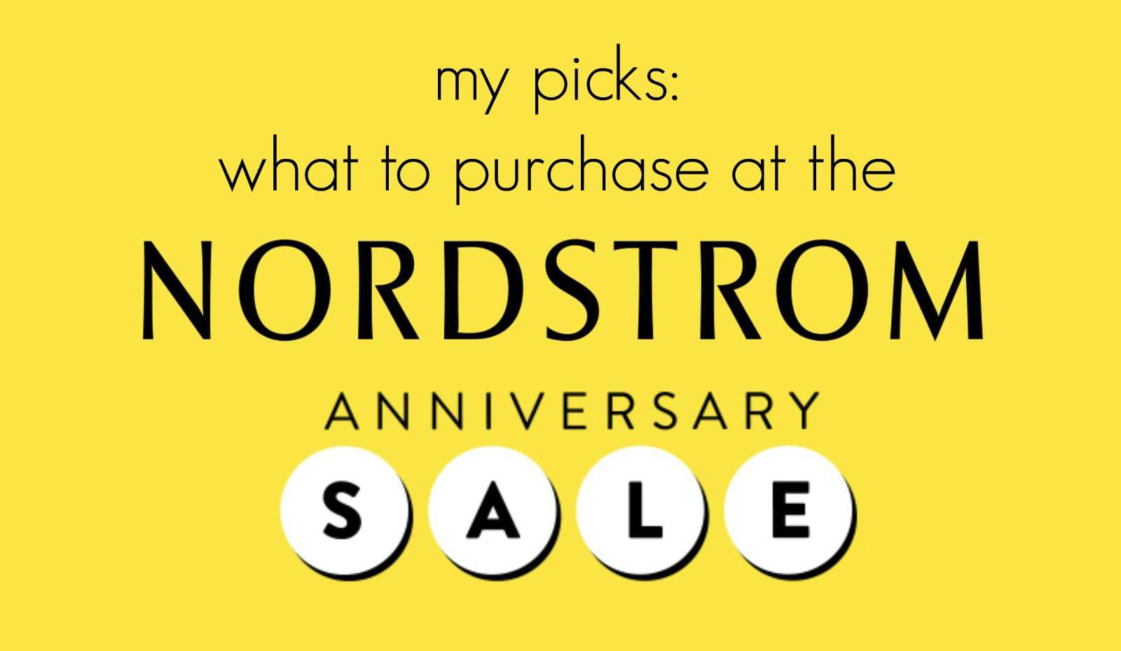Nordstrom Anniversary Sale: My Picks