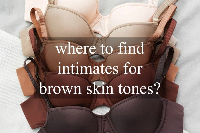 Where to Buy Nude Bras for Brown Skin Tones