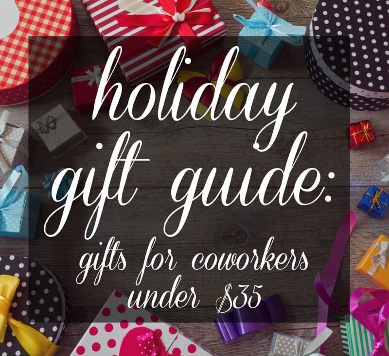 Gift Guide: Best Gifts for Coworkers Under $35