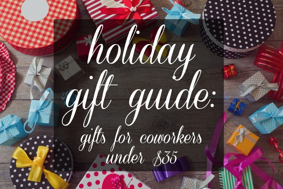 Gift Guide: Best Gifts for Coworkers Under $35