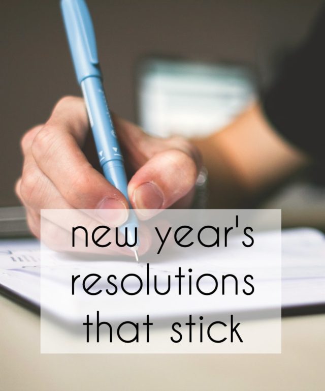 new years resolutions that stick throughout the year and are easy to do