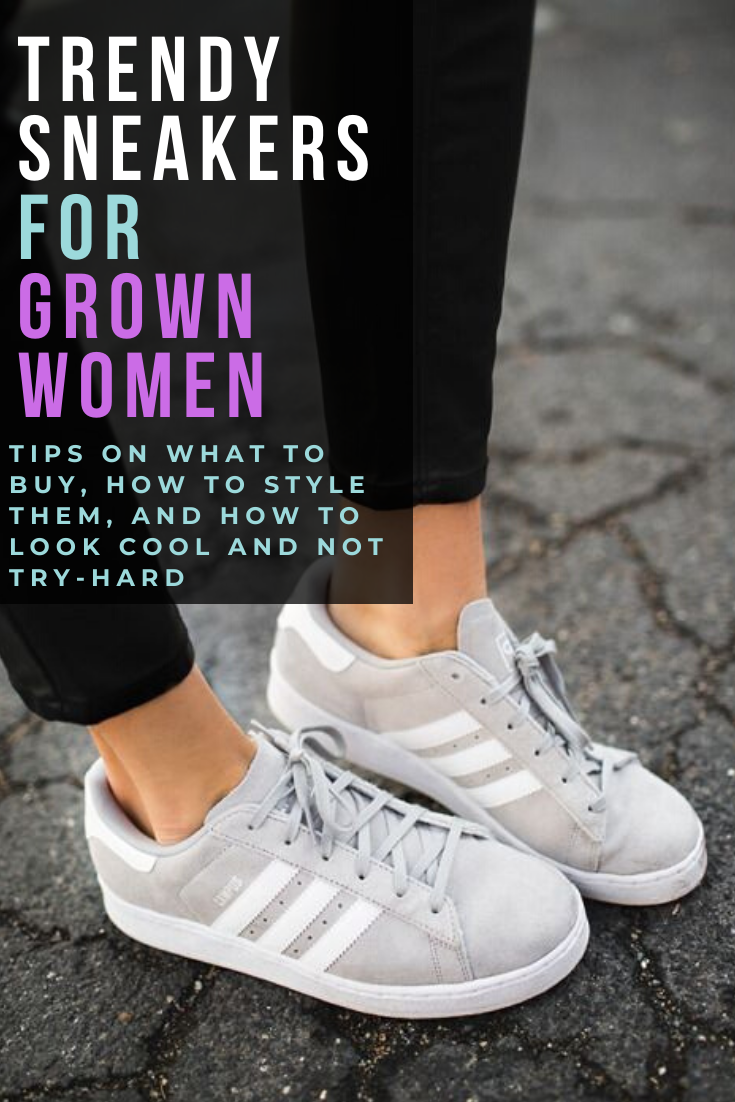 Trendy Sneakers for Grown Women 