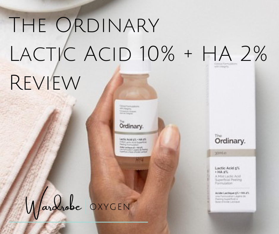 Beauty Minute: The Ordinary Lactic Acid 10% + HA 2%
