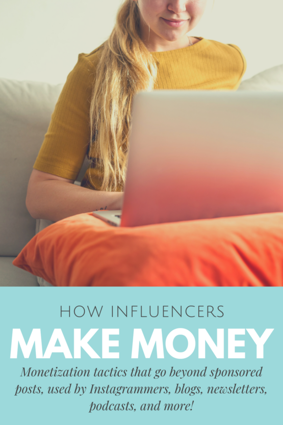 How Blogs Make Money Tactics for Influencers, Podcasters, and sites