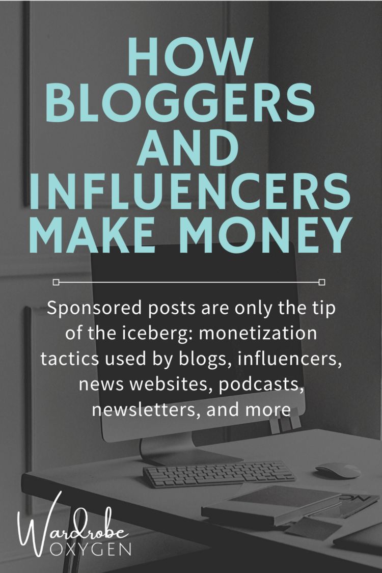How bloggers and influencers make money
