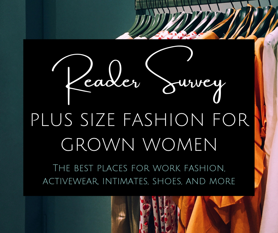Plus-Size Fashion for Grown Women Survey