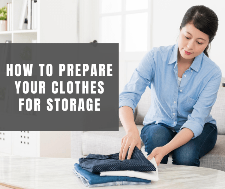 how to prepare your clothes for storage