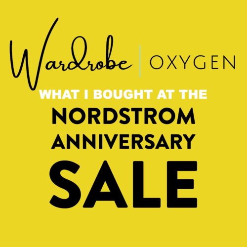What I Bought from the Nordstrom Anniversary Sale (and what I considered buying)