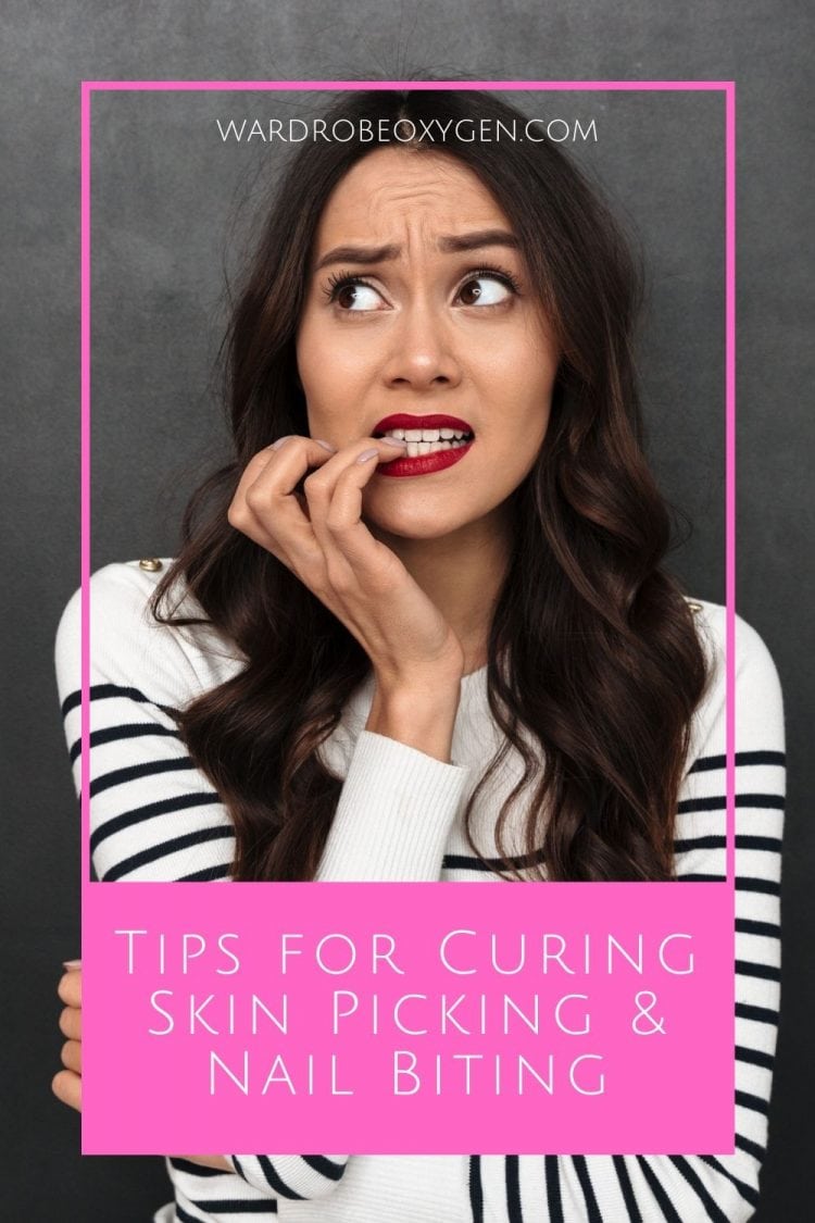 tips for curing skin picking and nail biting