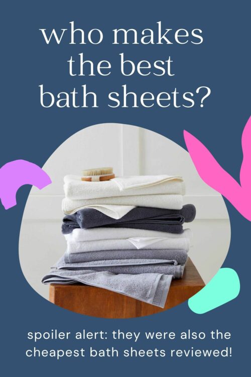 Who Makes the Best Bath Sheets? Wardrobe Oxygen