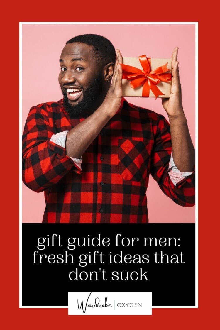 gift guide for men: gifts for men that don't suck with over 30 ideas at all price points.