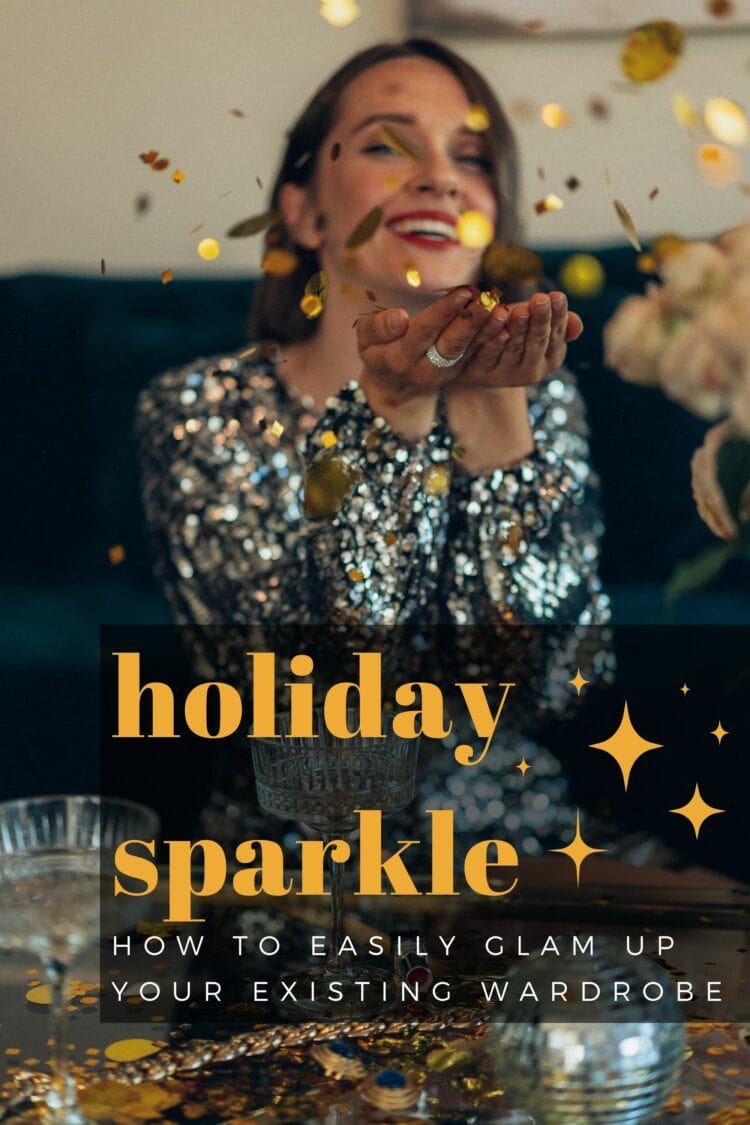 How to Glam Up Your Existing Wardrobe for the Holidays: The Single Sparkly Piece 1 how to glam up your existing wardrobe for the holidays by Wardrobe Oxygen